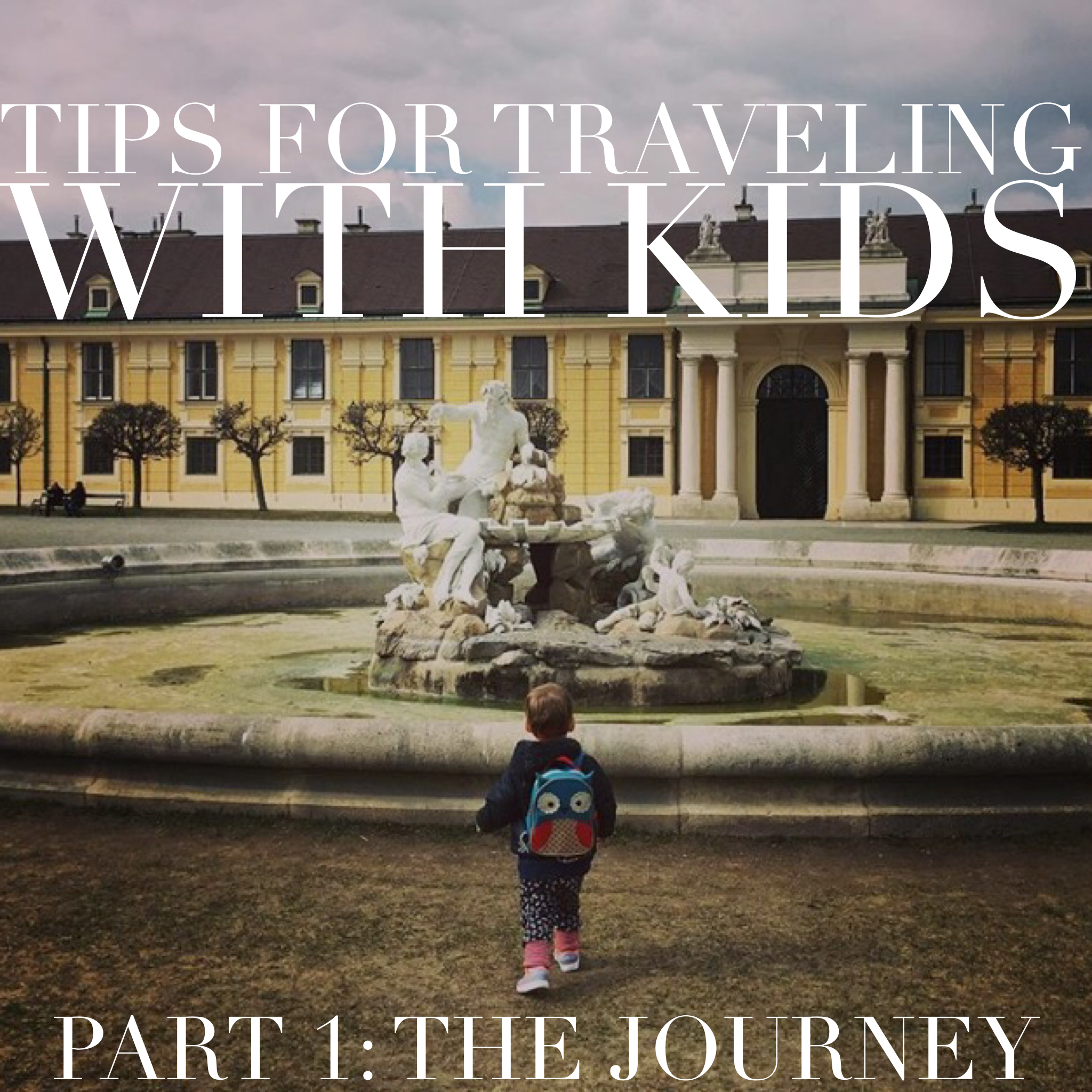 tips for traveling with kids the journey part 1