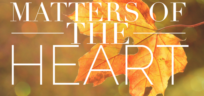 matters of the heart
