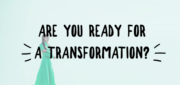 are you ready for a transformation